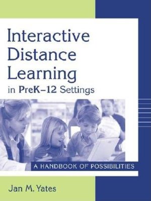 cover image of Interactive Distance Learning in PreK-12 Settings